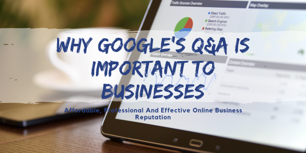 Why Google’s Q&A is Important to Businesses
